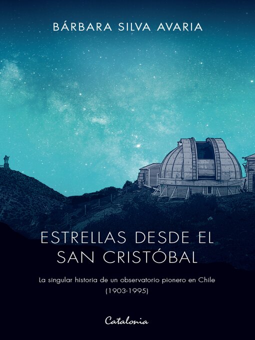 Title details for Estrellas desde el San Cristóbal by Bárbara Silva - Available